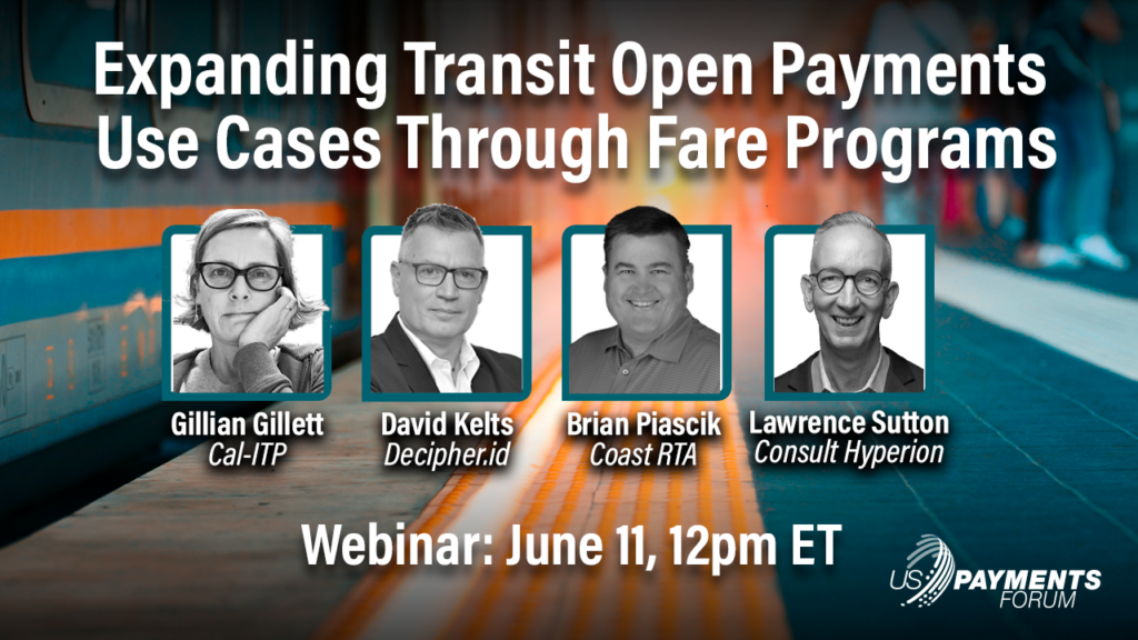 US Payments Forum Webinar: Expanding Transit Open Payments Use Cases Through Fare Programs