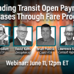 US Payments Forum Webinar: Expanding Transit Open Payments Use Cases Through Fare Programs